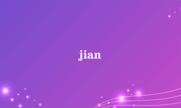 jian
